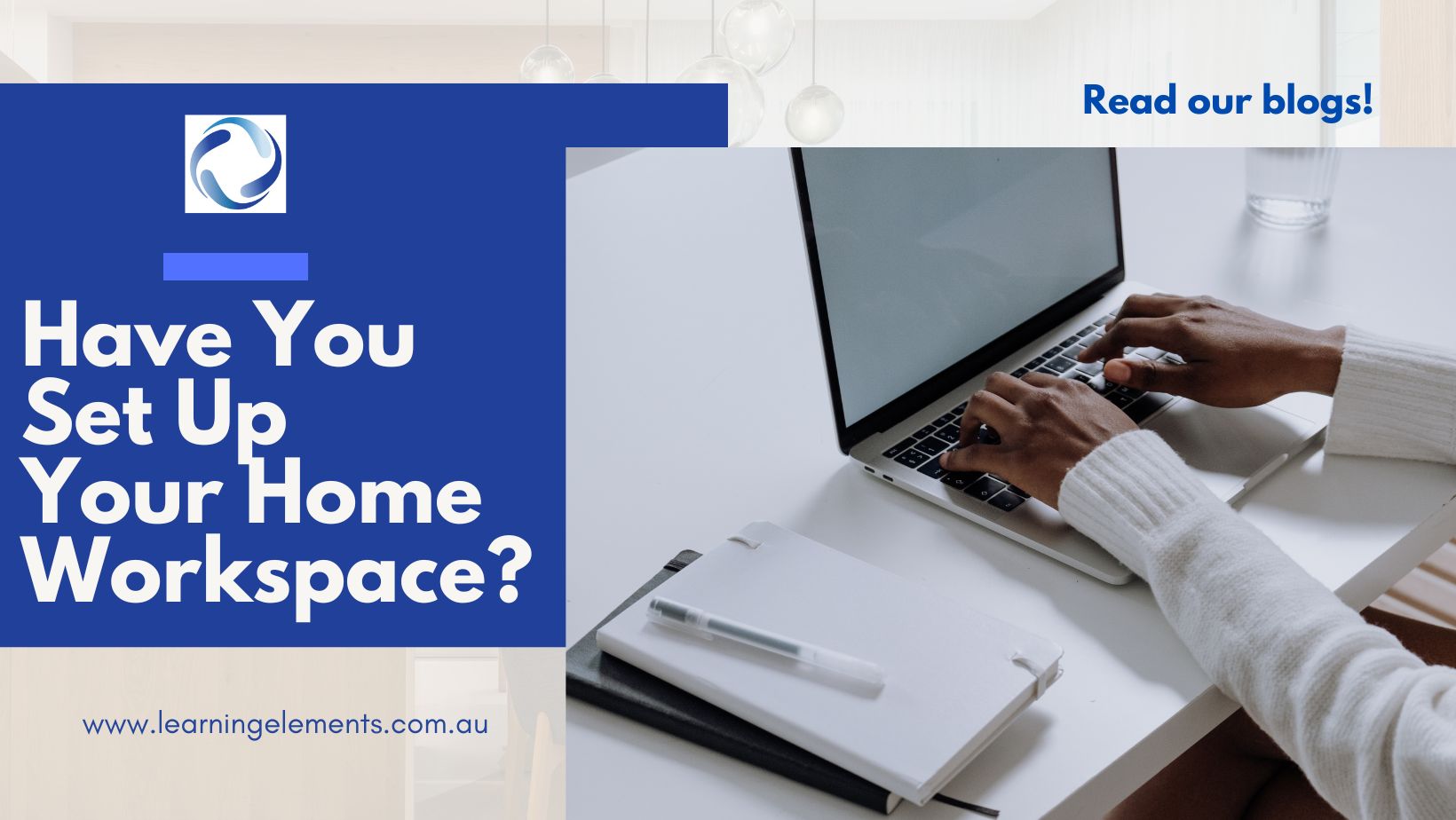 Have You Set Up Your Home Workspace