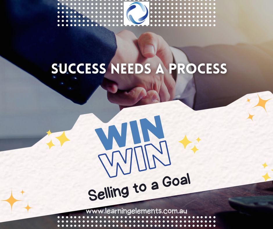 Selling to a Goal - Success needs a process
