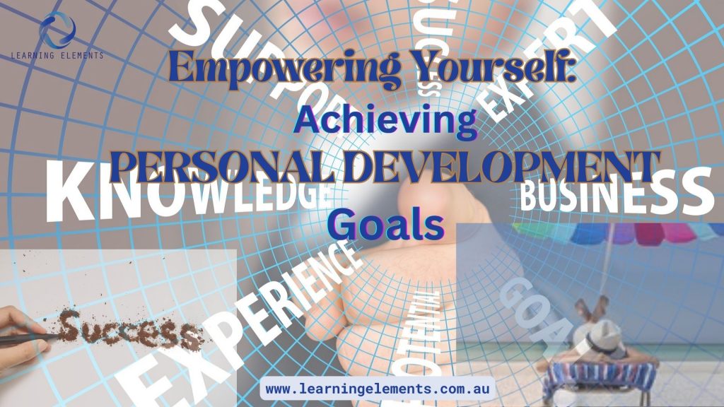 Achieving Personal Development Goals