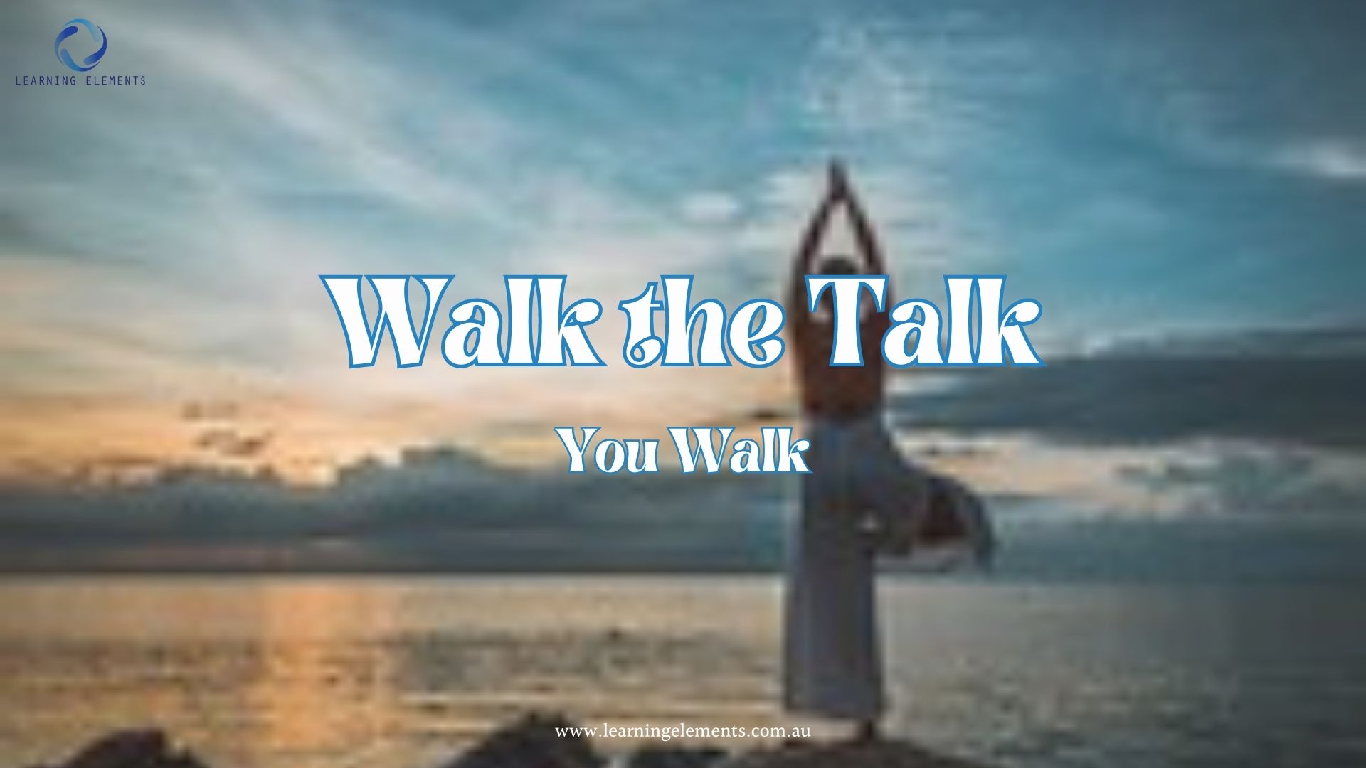 Do You Walk the Talk You Walk