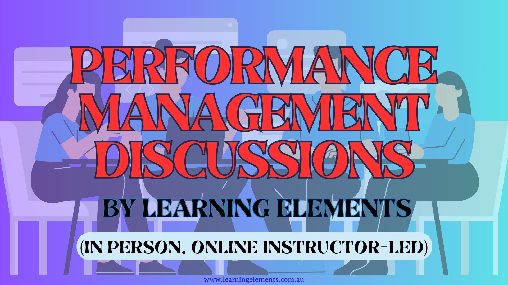 PERFORMANCE MANAGEMENT DISCUSSIONS
