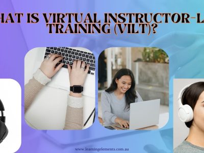 Benefits and Types of Virtual Instructor Led Training or VILT