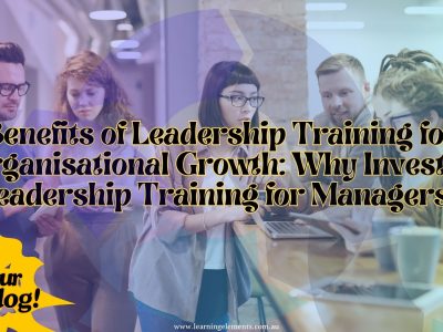 Benefits of Leadership Training for Organisational Growth - Why Invest in Leadership Training for Managers