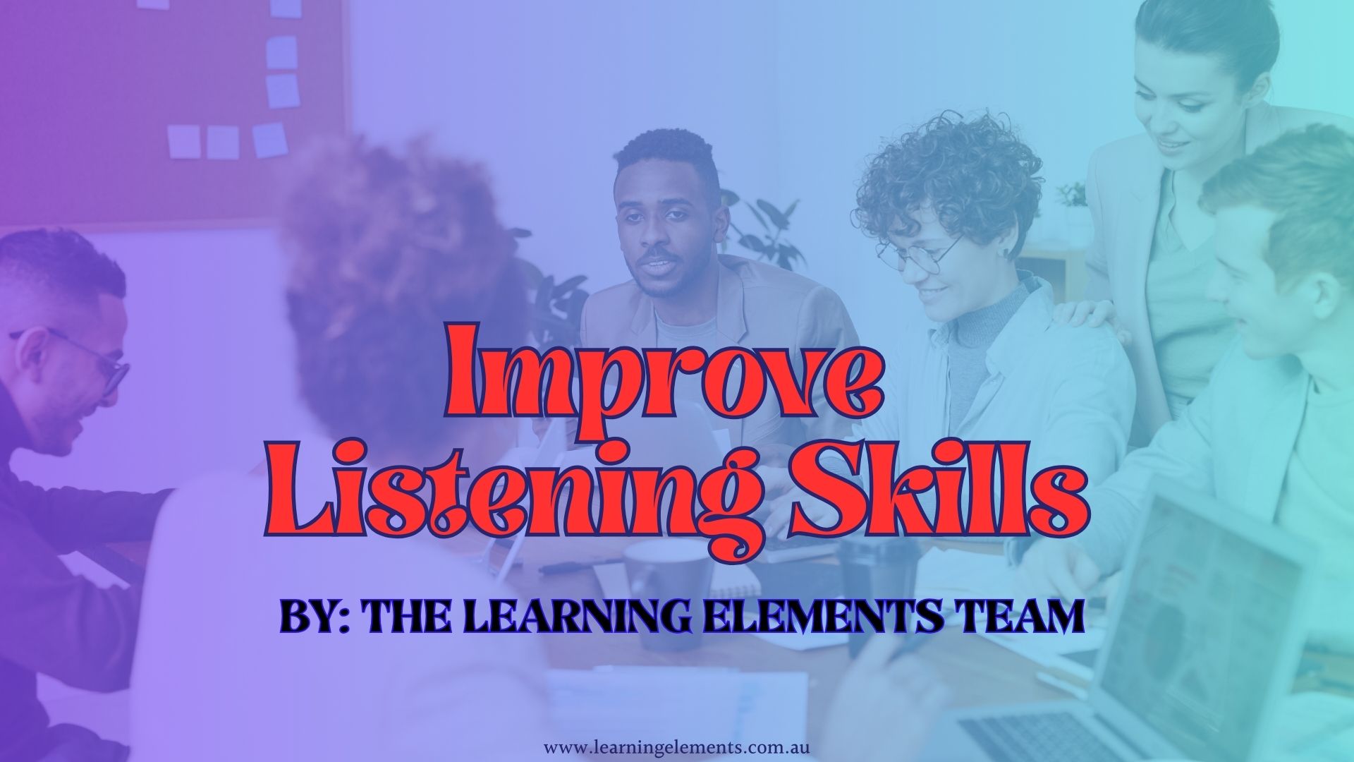 Improve Listening Skills