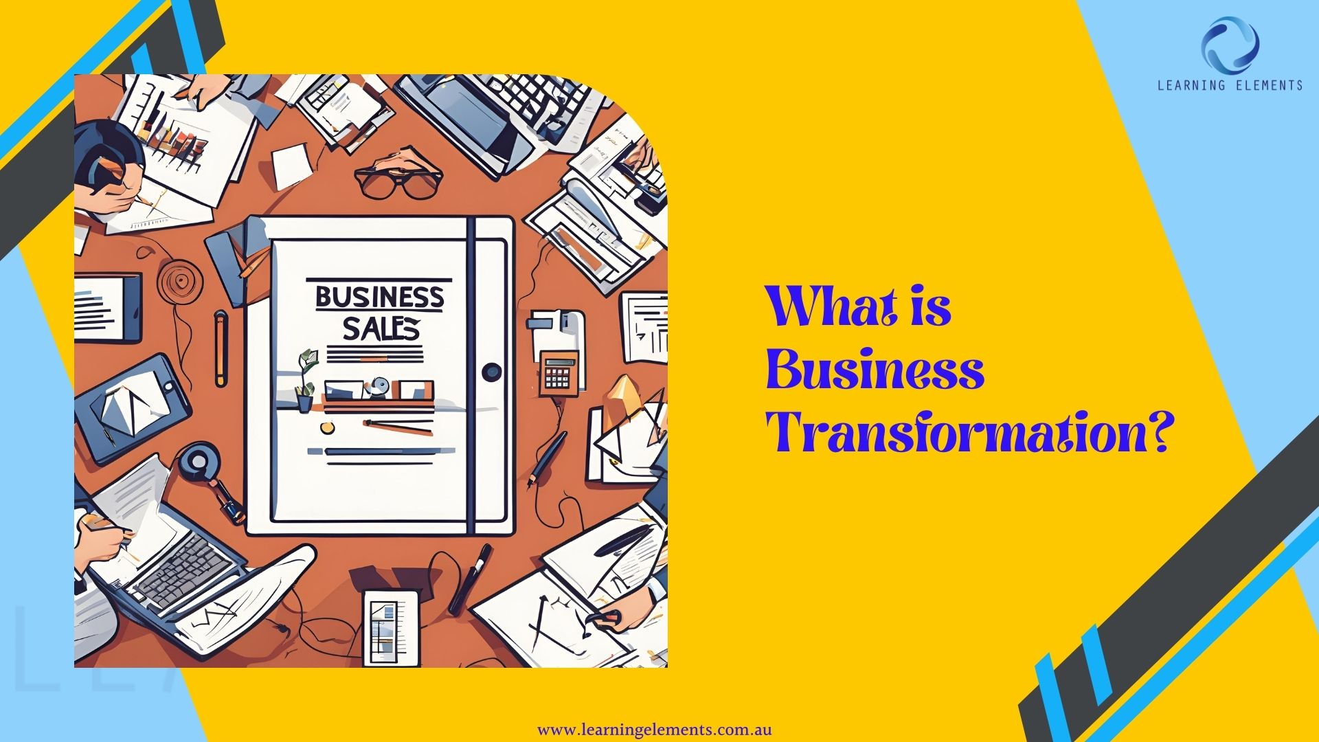 Benefits and Steps for an Effective Business and Sales Transformation Success