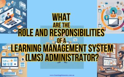 Learning Management System Administrator: An In-Depth Look at the Role and Responsibilities