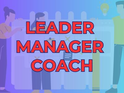 Leader Manager Coach