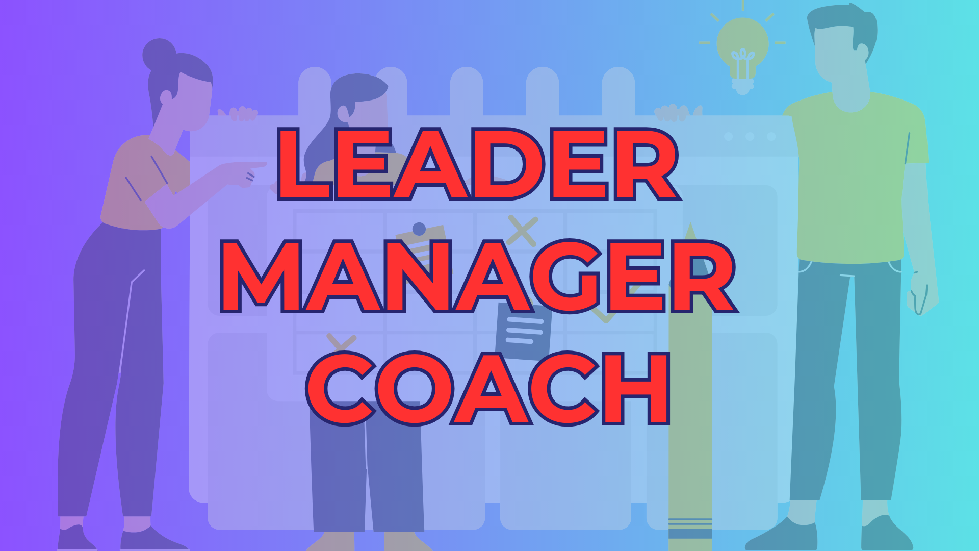 Leader Manager Coach