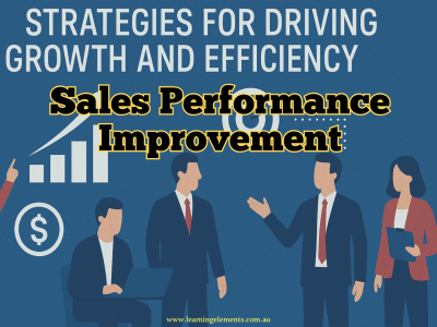 Sales Performance Improvement - Strategies for Driving Growth and Efficiency