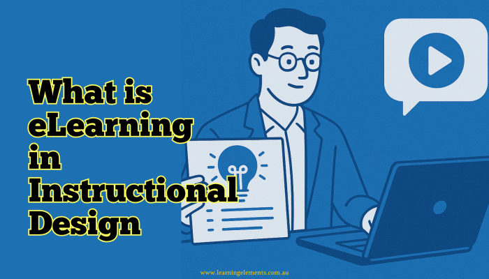 What is eLearning in Instructional Design