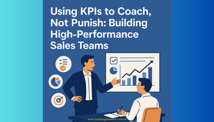 Using KPIs to Coach, Not Punish - Building High-Performance Sales Teams