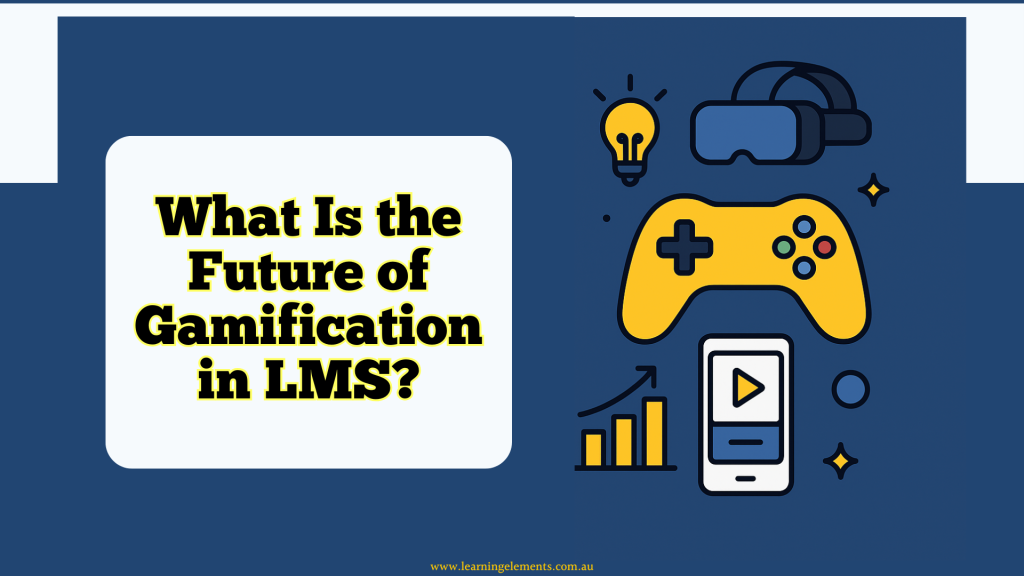 Future of Gamification in Learning Management System (LMS)
