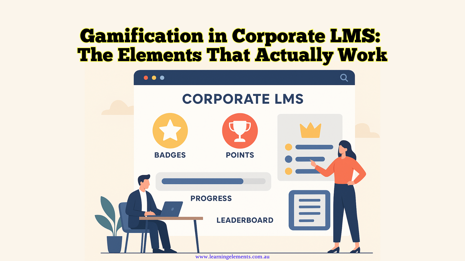 Gamification in Corporate LMS: The Elements That Actually Work
